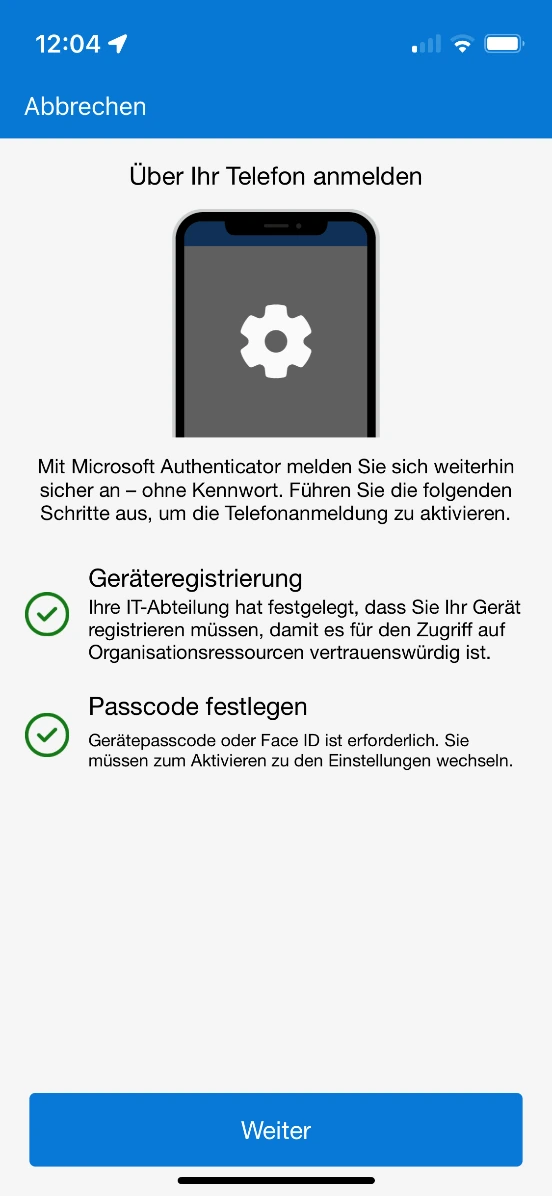 Microsoft Authenticator zeigt die Voraussetzungen für die Anmeldung über das Telefon und die Schaltfläche Weiter.